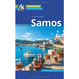Samos Reiseführer Michael Müller Verlag: Individuell reisen mit vielen praktischen Tipps.