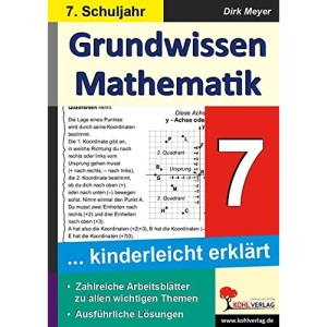 Grundwissen Mathematik / Klasse 7: Grundwissen kinderleicht erklärt im 7. Schuljahr