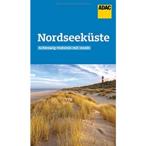 ADAC Reiseführer Nordseeküste Schleswig-Holstein mit Inseln: Der Kompakte mit den ADAC Top Tipps und cleveren Klappenkarten