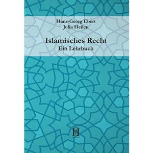 Islamisches Recht. Ein Lehrbuch