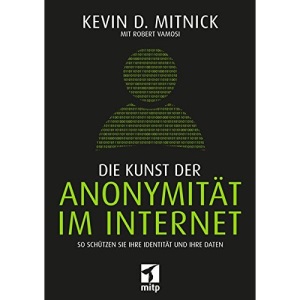 Die Kunst der Anonymität im Internet: So schützen Sie Ihre Identität und Ihre Daten