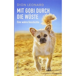 Mit Gobi durch die Wüste - eine wahre Geschichte