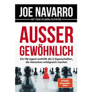 Außergewöhnlich: Ein FBI-Agent enthüllt die 5 Eigenschaften, die Menschen erfolgreich machen
