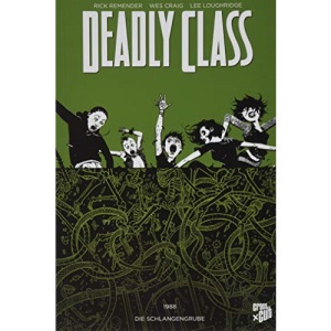 Deadly Class 3: Die Schlangengrube