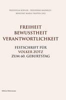 Freiheit. Bewusstheit. Verantwortlichkeit.