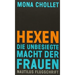 Hexen: Die unbesiegte Macht der Frauen