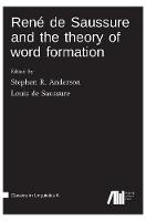 René de Saussure and the theory of word formation