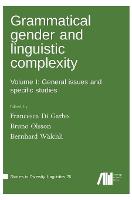 Grammatical gender and linguistic complexity I