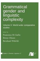 Grammatical gender and linguistic complexity II