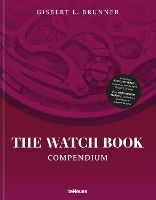 The Watch Book: Compendium - Revised Edition