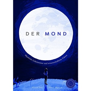 Der Mond: Mystische Geheimnisse und wissenschaftliche Fakten