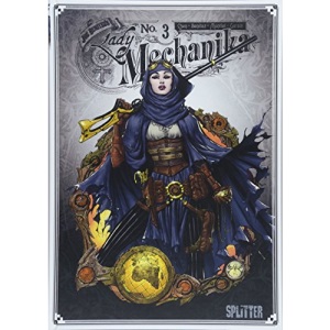 Lady Mechanika 03. Die Schicksalstafel