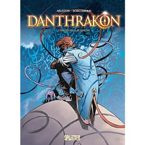 Danthrakon. Band 2: Lyrelei die Launische