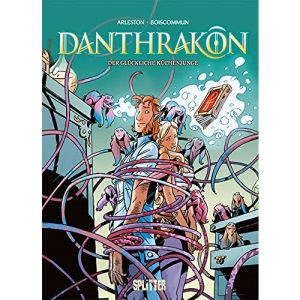 Danthrakon. Band 3: Die gesegnete Küche