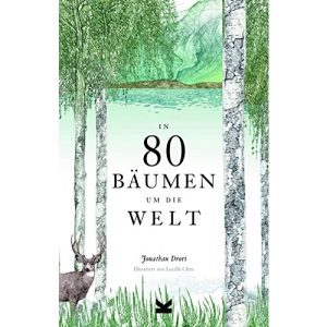 In 80 Bäumen um die Welt