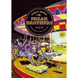 Freak Brothers: Gesamtausgabe Band 1