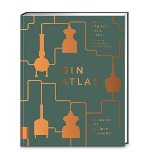 Gin Atlas: Die besten Gins aus über 50 Ländern