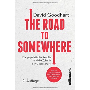 The Road to Somewhere: Die populistische Revolte und die Zukunft der Gesellschaft.