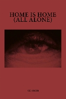 Home is Home (All Alone)