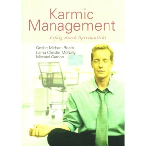 Karmic Management: Erfolg durch Spiritualität