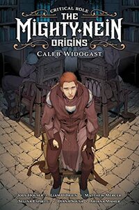 Critical Role: The Mighty Nein Origins - Caleb Widogast