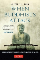 When Buddhists Attack