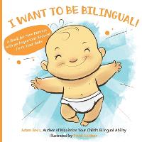 I Want to Be Bilingual!