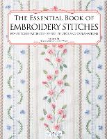 The Essential Book of Embroidery Stitches