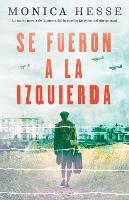 Se fueron a la izquierda / They Went Left