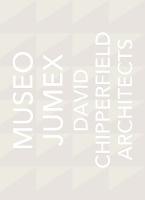 David Chipperfield Architects: Museo Jumex