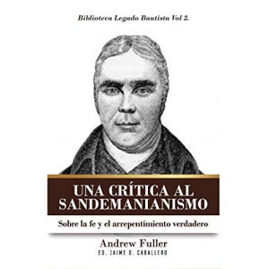 Una Critica al Sandemanianismo