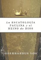 La Escatologia Paulina y el Reino de Dios