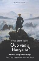 Quo vadis Hungaria?