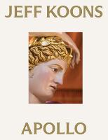 Jeff Koons: Apollo
