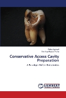 Conservative Access Cavity Preparation