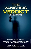 The Vanishing Verdict Series