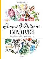 Shapes and Patterns in Nature