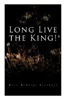 Long Live the King!