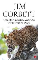 The Man Eating Leopard of Rudraprayag