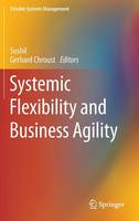 Systemic Flexibility and Business Agility