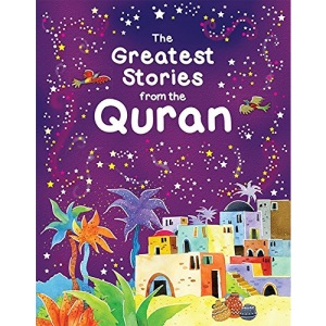 Greatest Stories from the Quran