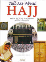 Tell Me About Hajj