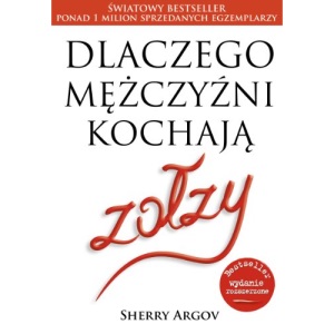 Dlaczego mezczyzni kochaja zolzy