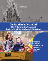 Das Erste Finnische Lesebuch für Anfänger