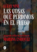 Las cosas que perdimos en el fuego / Things We Lost in the Fire: Stories