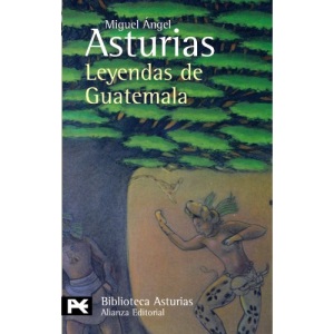 Leyendas Del Guatemala (Biblioteca De Autor)