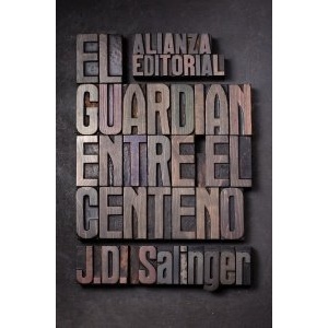 El guardian entre el centeno / The Catcher in the Rye
