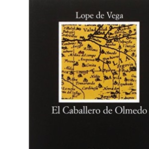 El Caballero De Olmedo: El Caballero De Olmedo