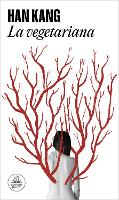 La vegetariana / The Vegetarian
