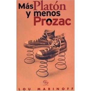 Mas Platon y Menos Prozac